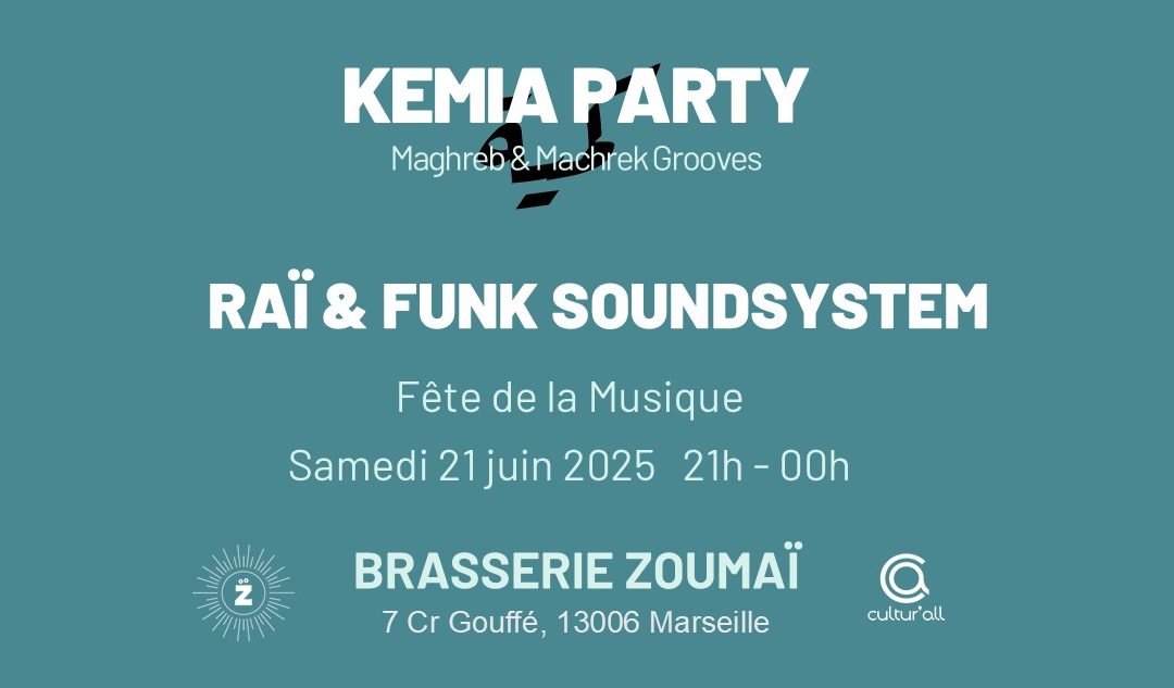Kémia Party raï & Funk Soundsystem