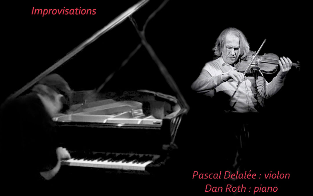 « Ikhnos » :  Dan Roth : piano & Pascal Delalée Violon