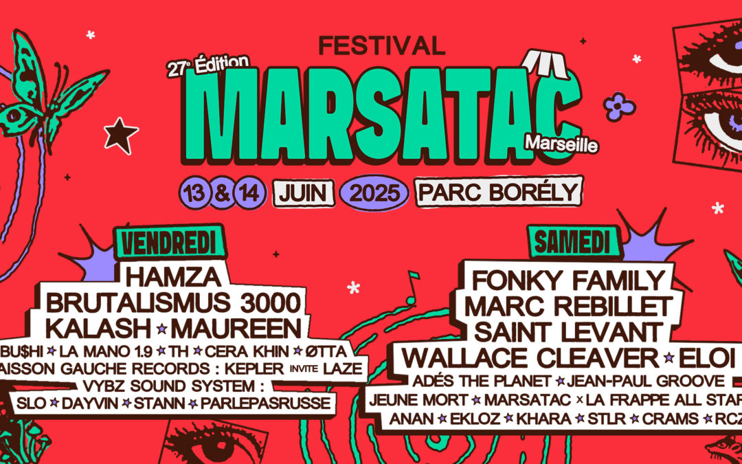 Festival Marsatac : c’est maintenant !