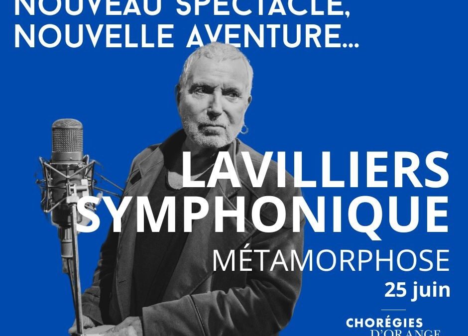 Lavilliers symphonique au théâtre antique d&rsquo;Orange !