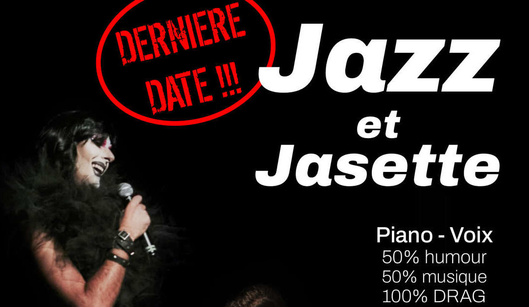 Jazz et Jasette (la dernière)