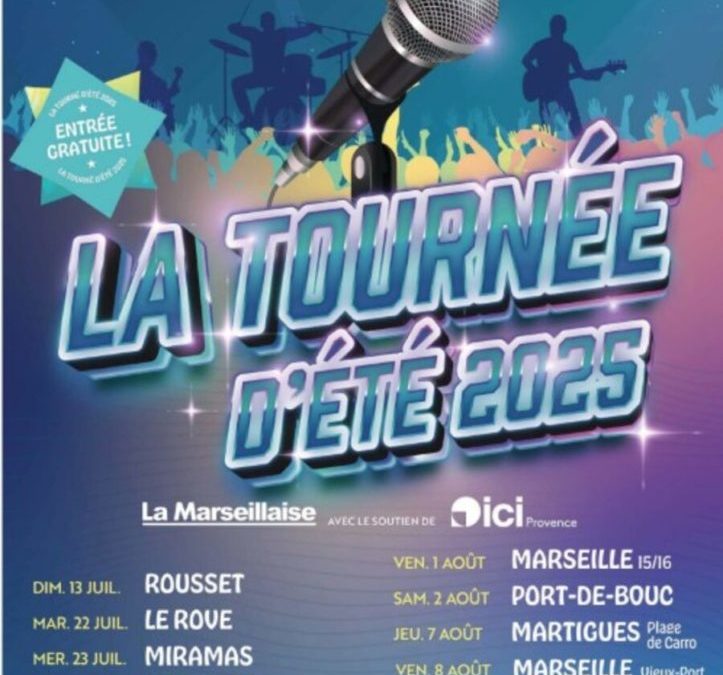 Soirée Tournée d’été La Marseillaise