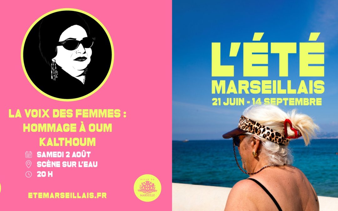 La Voix Des Femmes – Hommage à Oum Kalthoum 