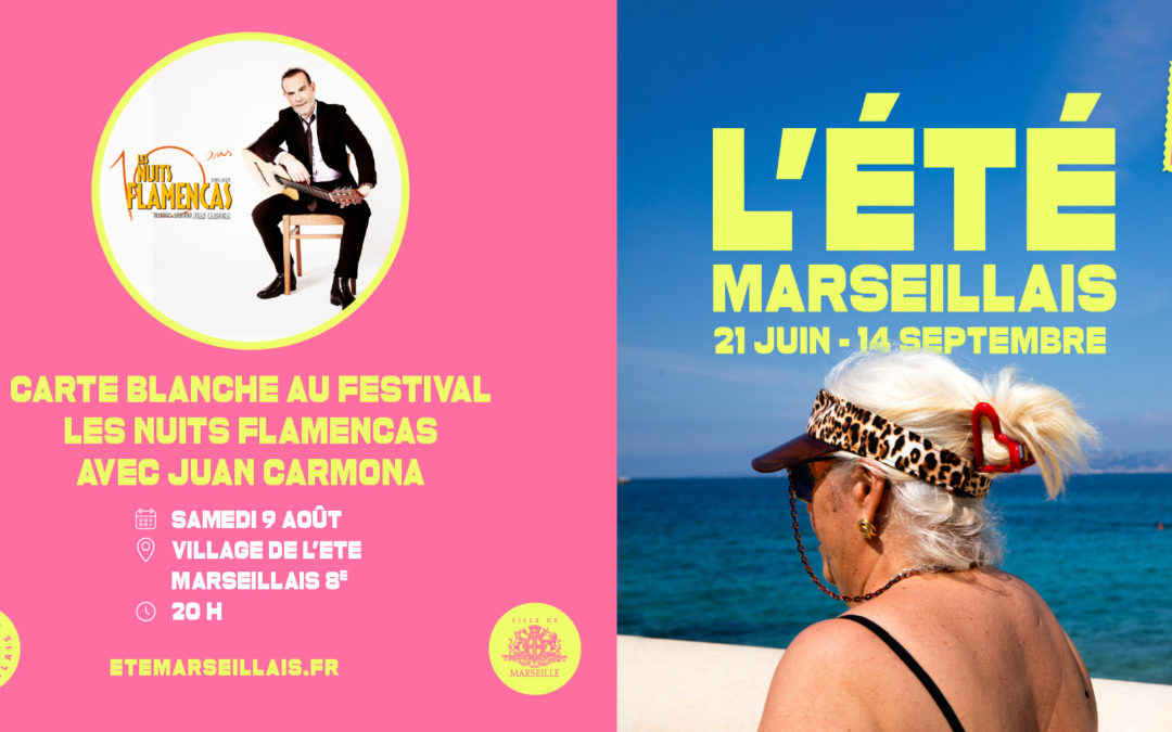 Carte blanche au festival les Nuits Flamencas avec Juan Carmona