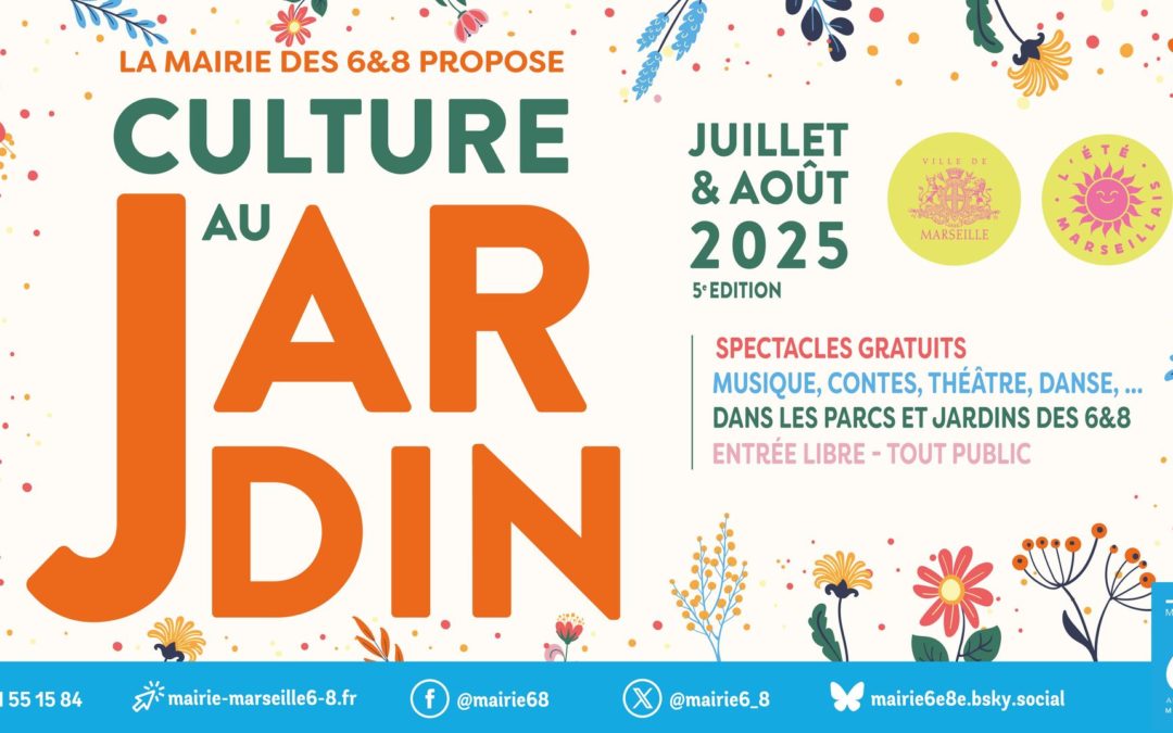 Culture au Jardin cet été dans les 6-8 ème à Marseille