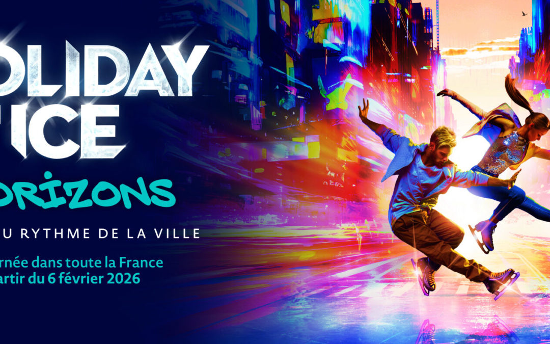 HOLIDAY ON ICE – HORIZONS