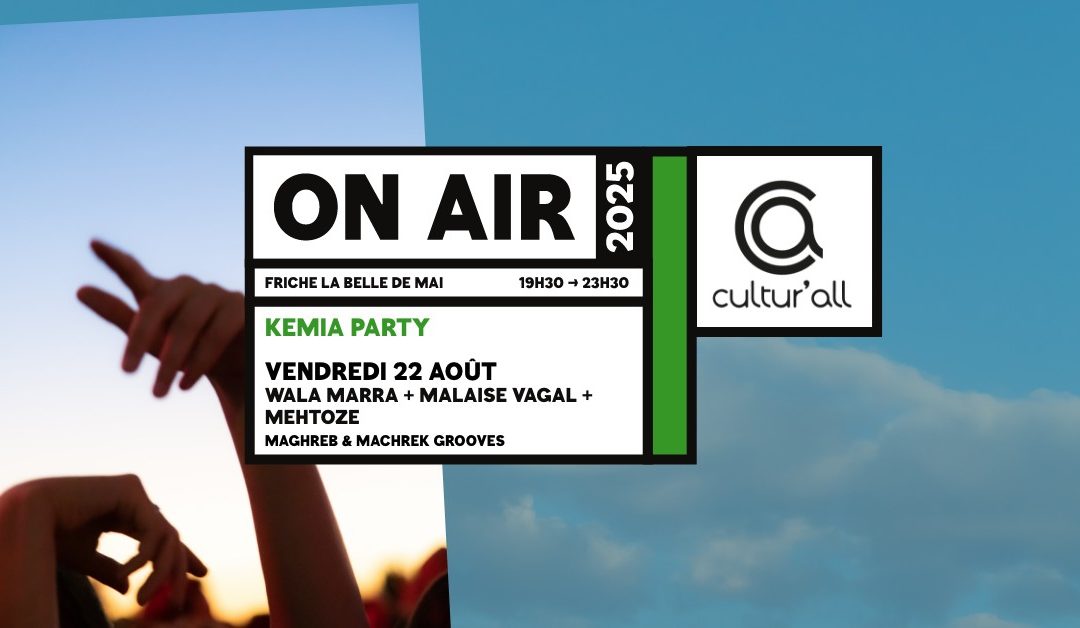 On Air 2025 : KEMIA PARTY