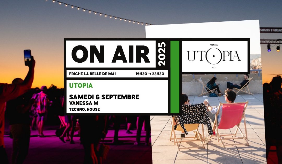 On air 2025 : Utopia