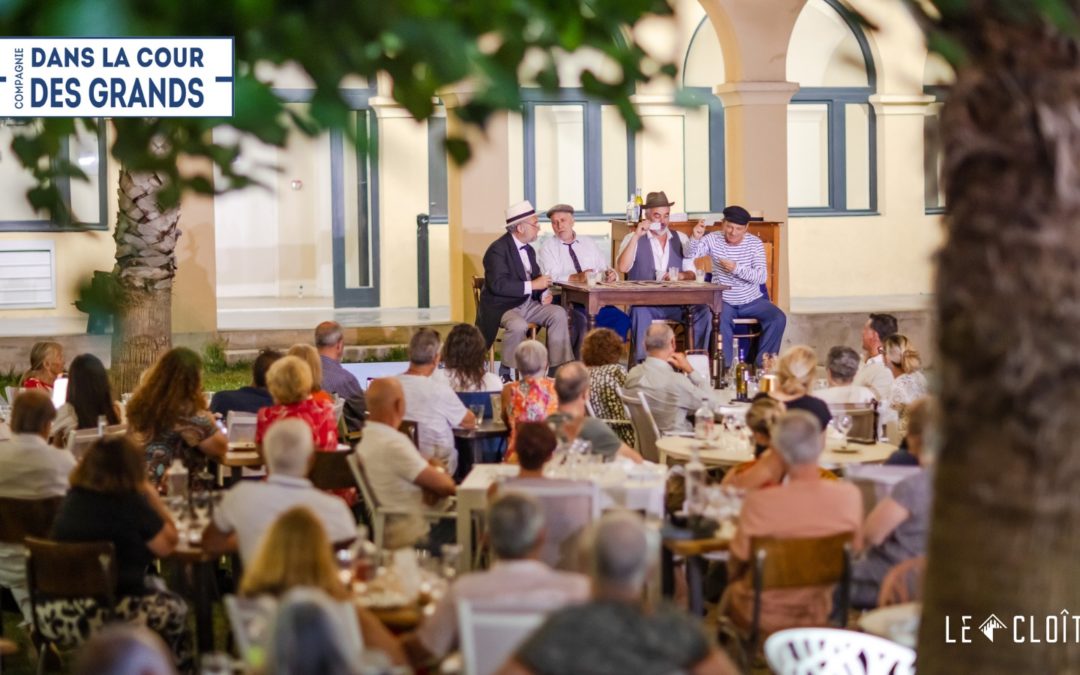 Dans la cour des Grands : dîner théâtre spécial Marcel Pagnol !