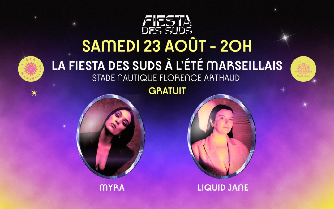 La Fiesta des Suds à l&rsquo;Été Marseillais