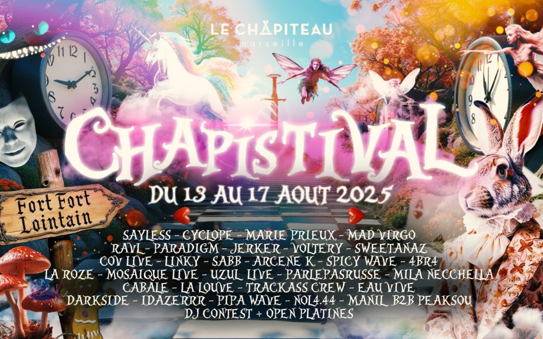 Chapistival : 5 jours de magie au Chapiteau
