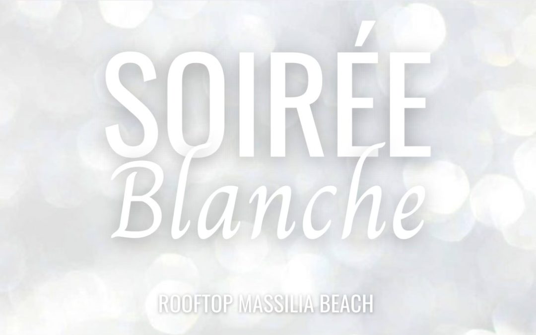 Soirée blanche – Rooftop Massilia Beach