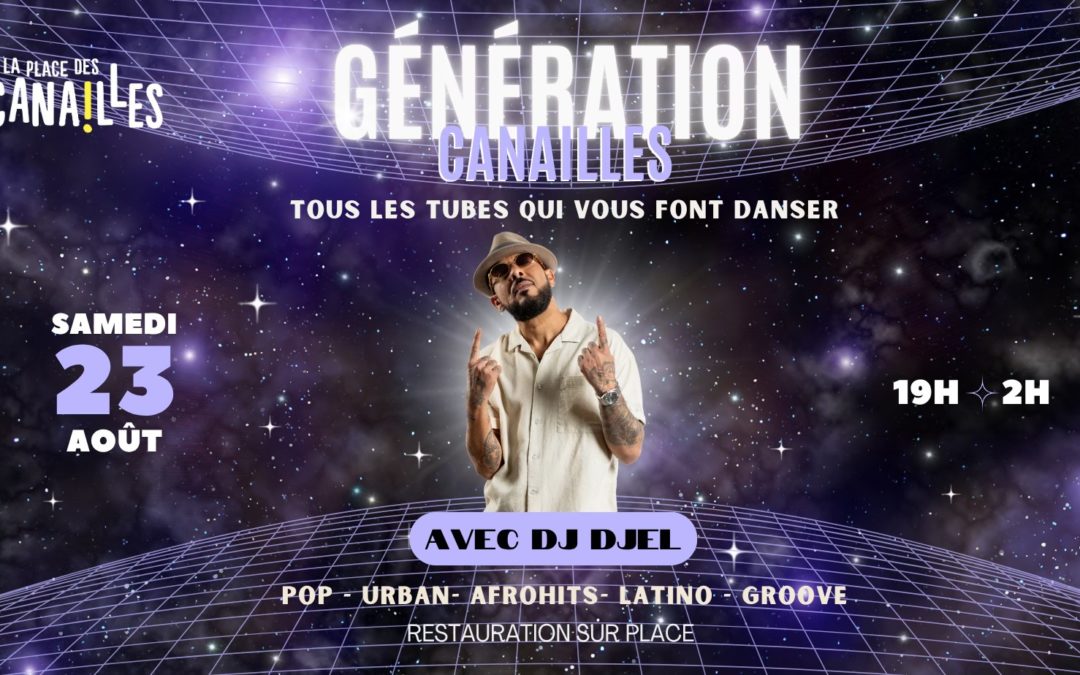 Génération Canailles – Samedi 23 août