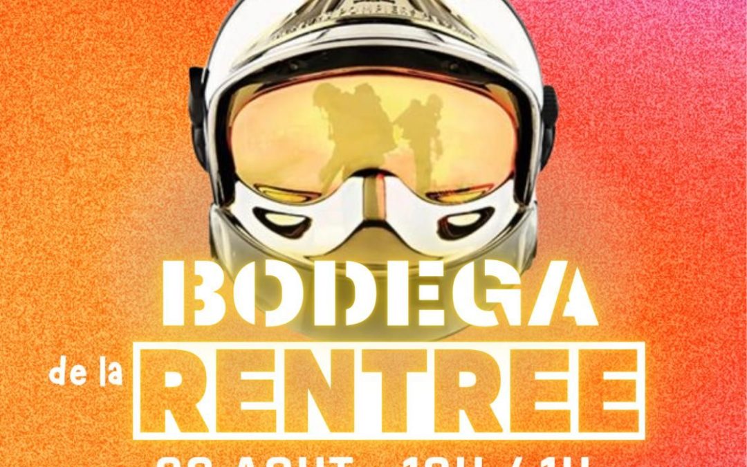 Mettre le feu à la bodega des sapeurs-pompiers samedi !