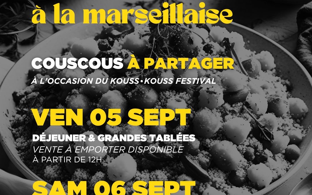 Kouss Kouss Festival chez Maison Yellow