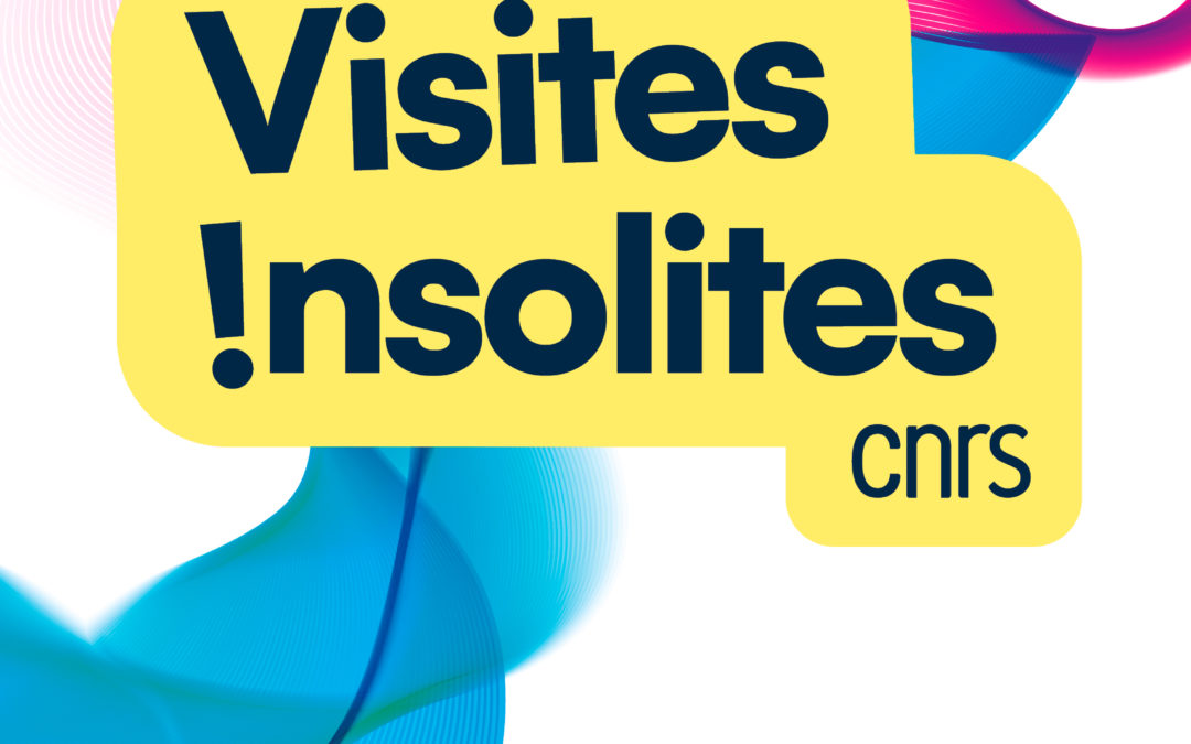 Les Visites insolites du CNRS