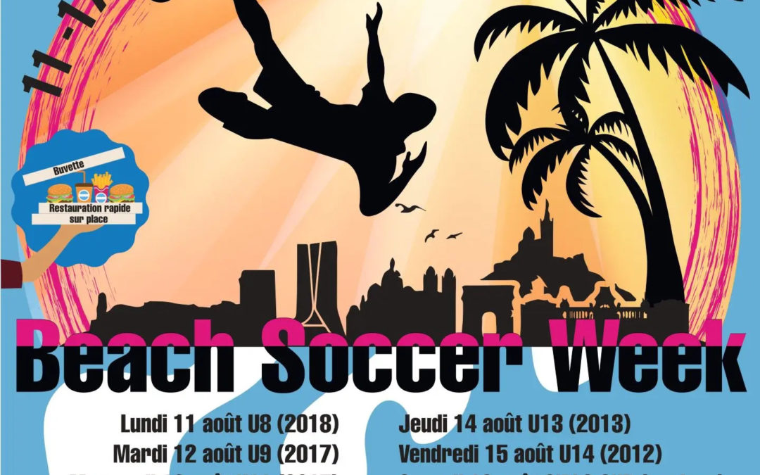 Beach Soccer Week à Marseille sur les plages du Prado