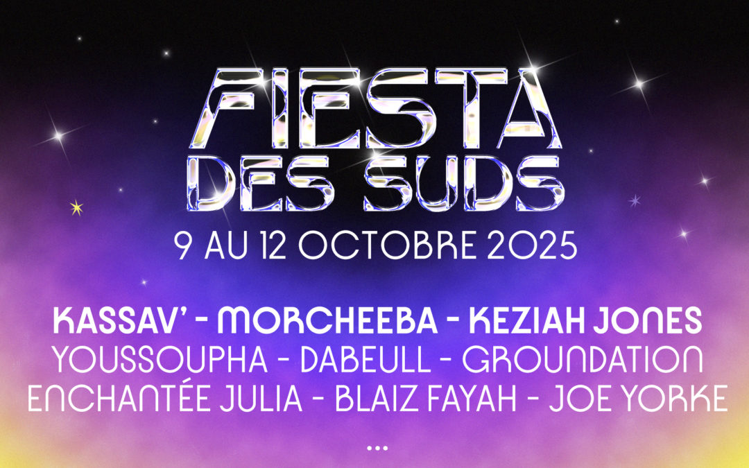 34 ème Fiesta des Suds du 8 au 12 Octobre 2025