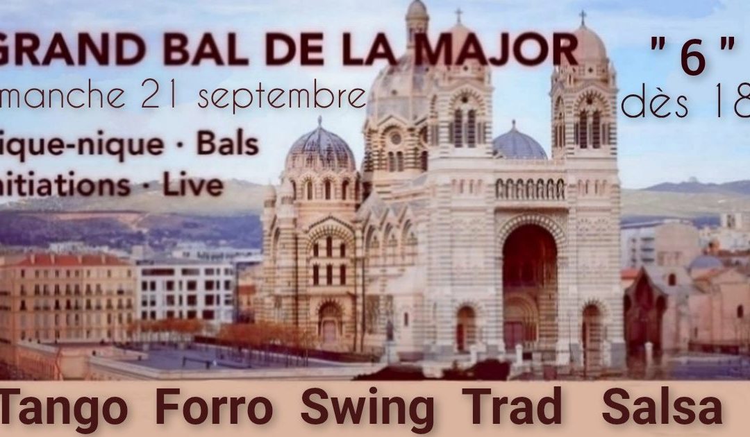 Grand Bal de la major « 6 »