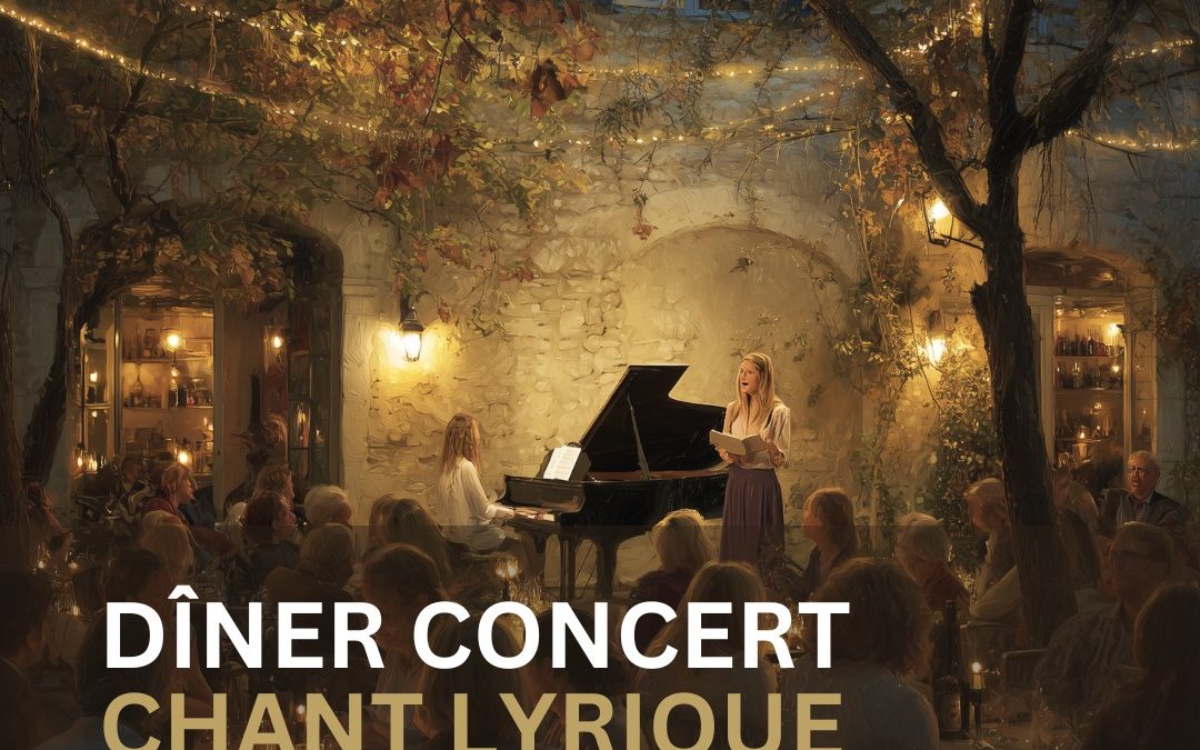 DÎNER CONCERT CHANT LYRIQUE avec le duo Les Chanter’Elles – Piano & violon