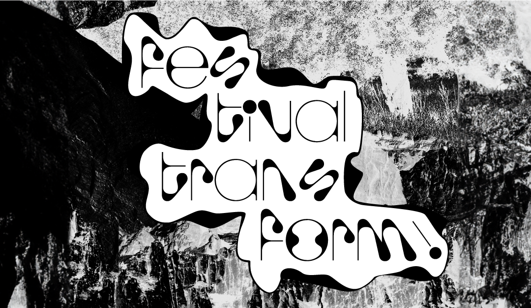 Festival Transform!