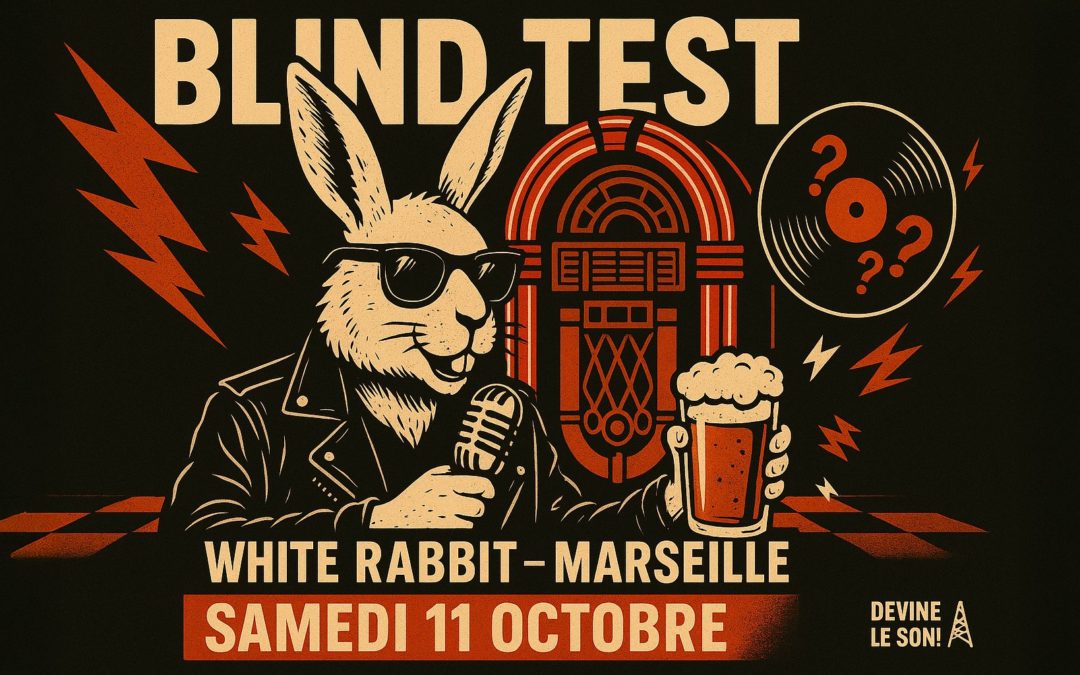 Le Blind test du White Rabbit