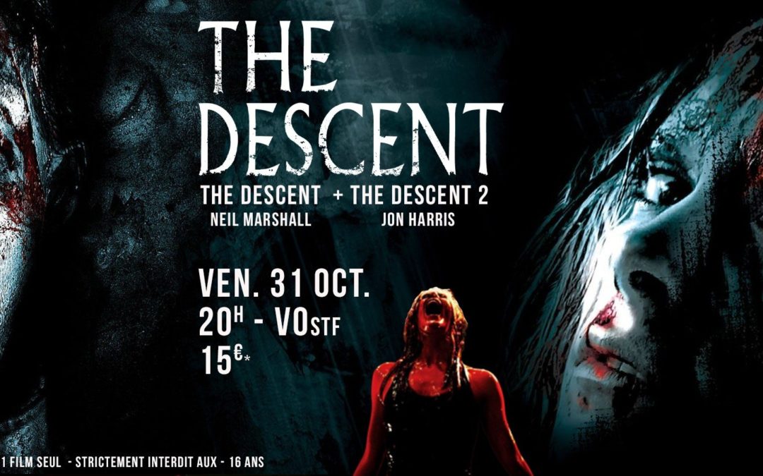 Soirée Halloween – The Descent + The Descent 2