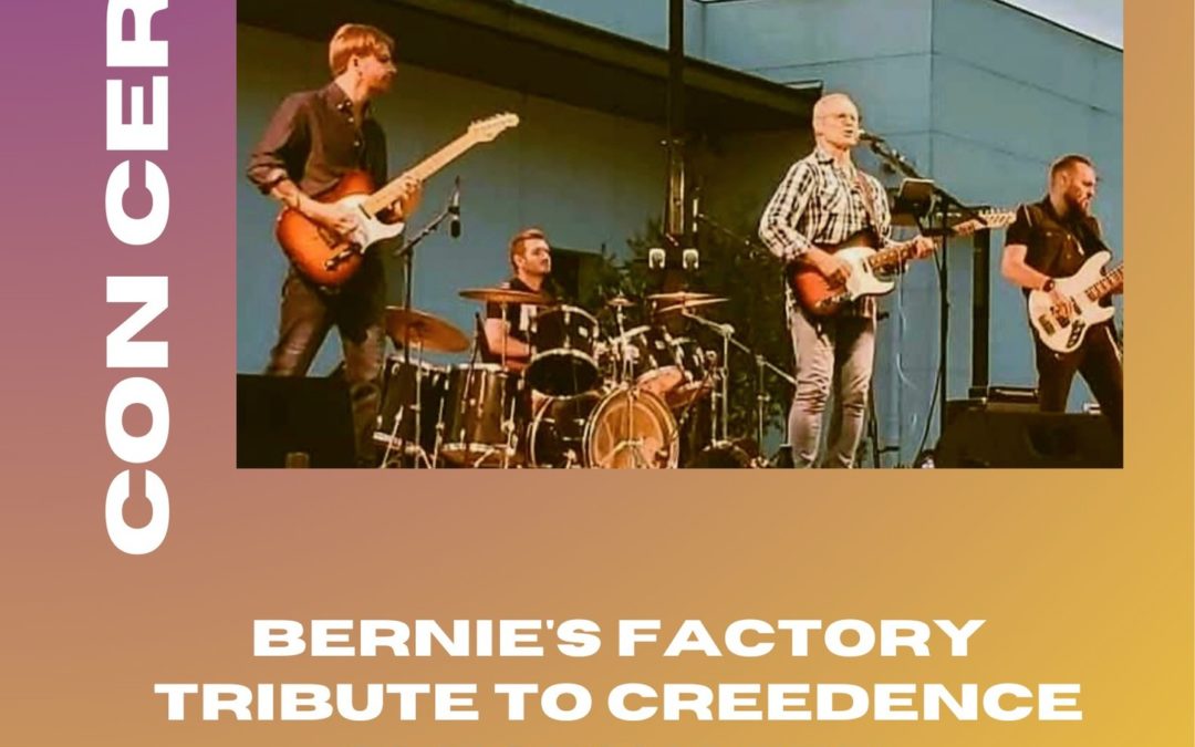Bernie’s Factory Tribute to Creedence Clearwater