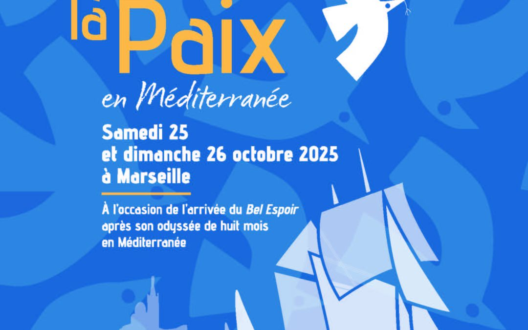 Festival de la Paix en Mediterranée : Med 25 Bel Espoir