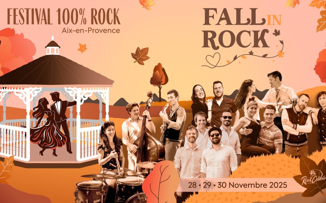 Fall in Rock Festival : 3 jours de danse rock à Aix !