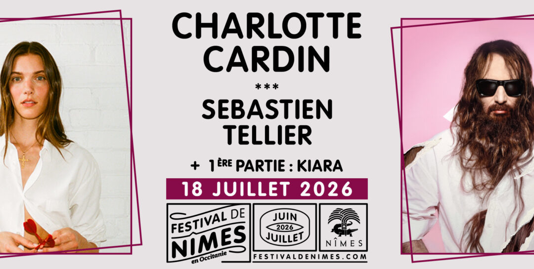 CHARLOTTE CARDIN & Sébastien Tellier au festival de Nîmes