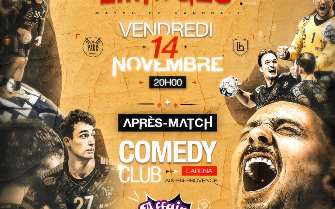 HANDBALL : PAUC VS LIMOGES ET COMEDY CLUB