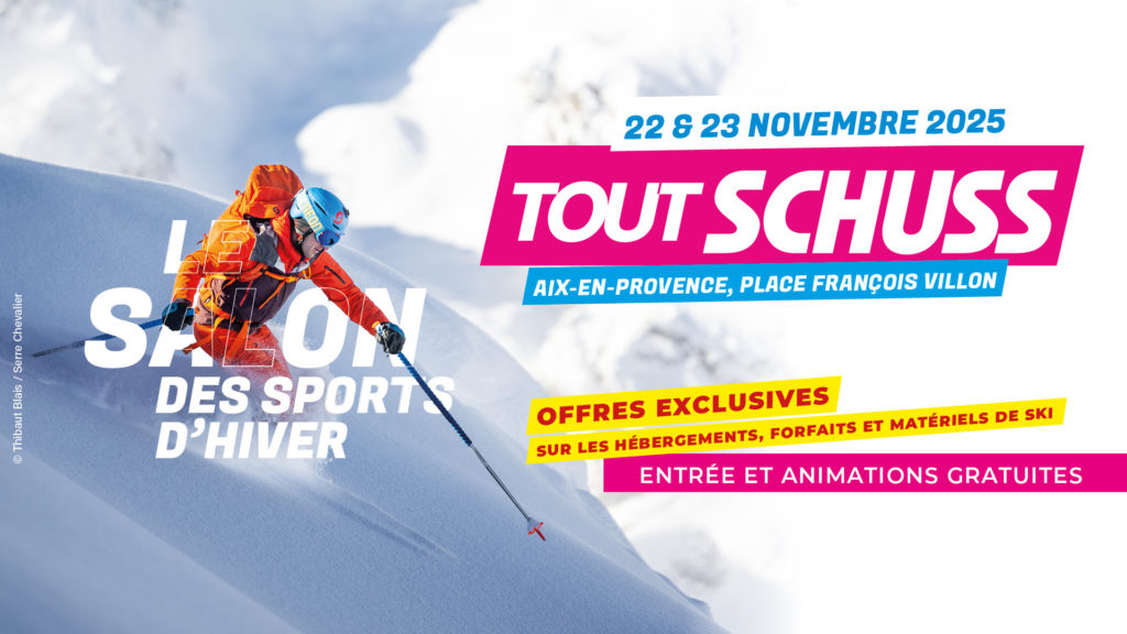 Salon Tout Schuss à Aix en Provence ce week-end : Bravez le froid et le vent pour vous sentir déjà à la montagne !