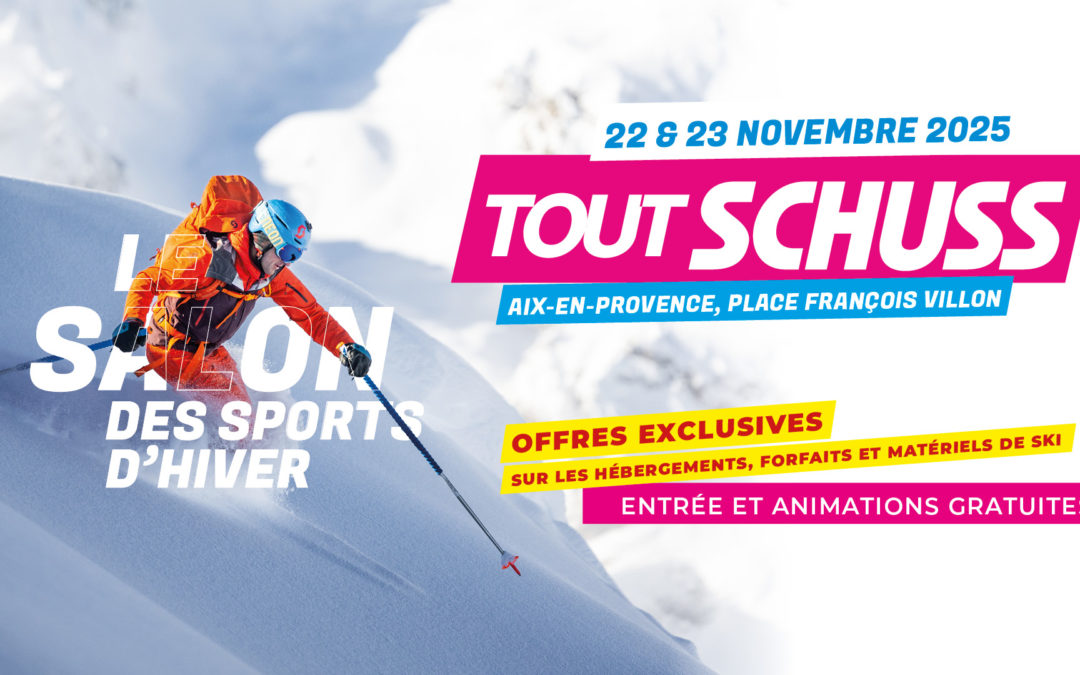 Salon Tout Schuss à Aix en Provence ce week-end : Bravez le froid et le vent pour vous sentir déjà à la montagne !