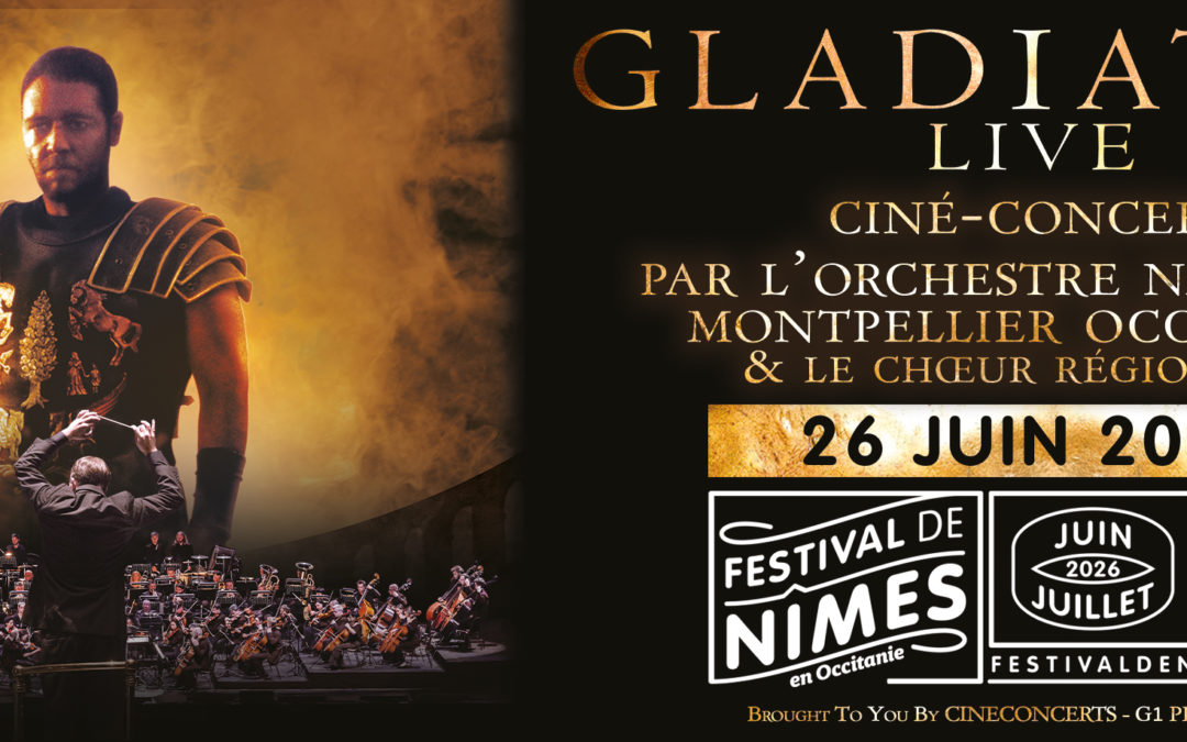 GLADIATOR LIVE au festival de Nîmes