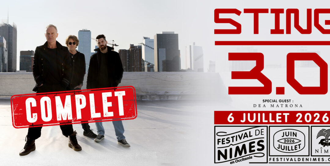 Sting au festival de Nîmes – Complet