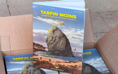 « Tarpin Moins » : le guide marseillais qui veut faire place nette