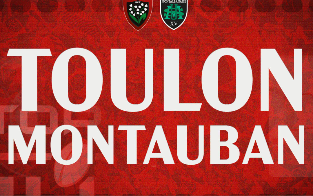 Top 14 RCT contre Montauban à Mayol samedi après midi
