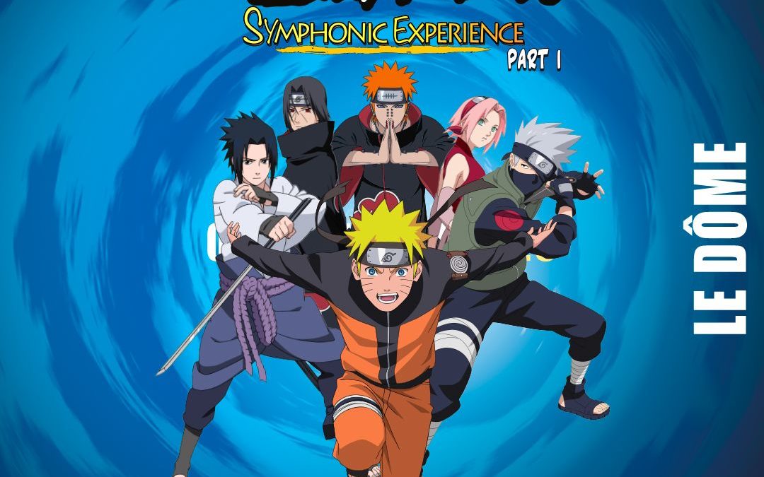 NARUTO SHIPPUDEN SYMPHONIC EXPERIENCE (Part I)