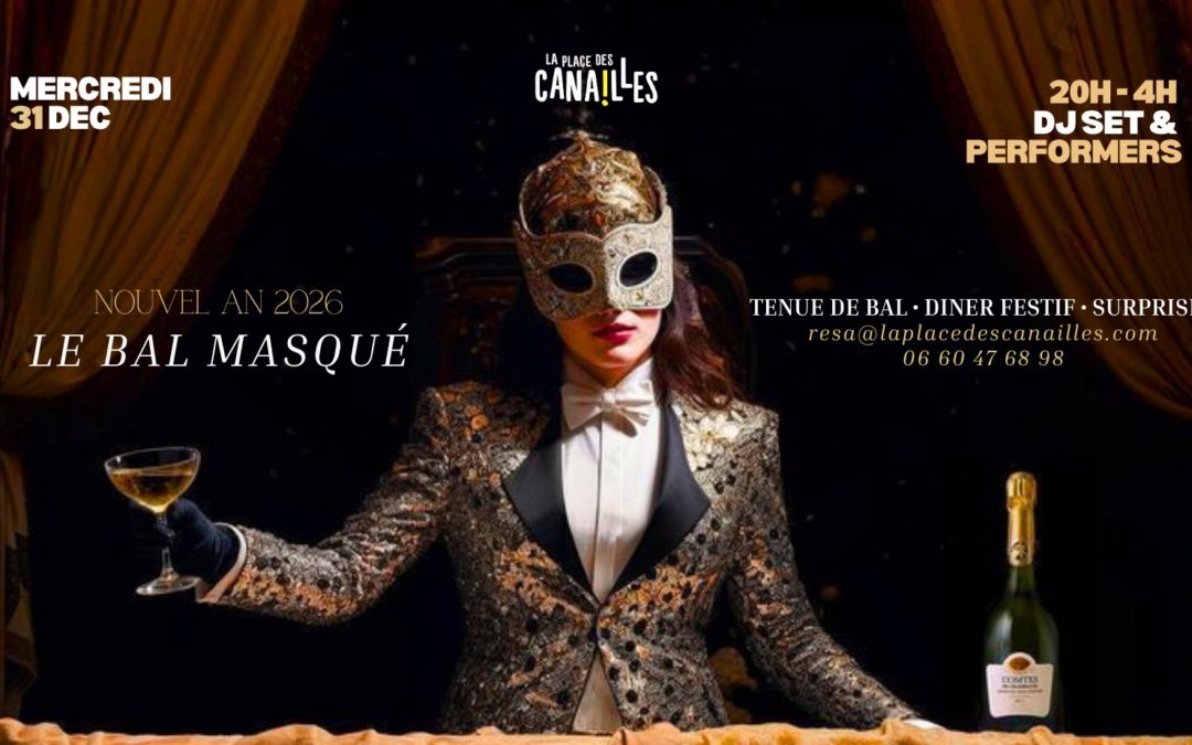 31 décembre : le Réveillon Bal Masqué Place des Canailles