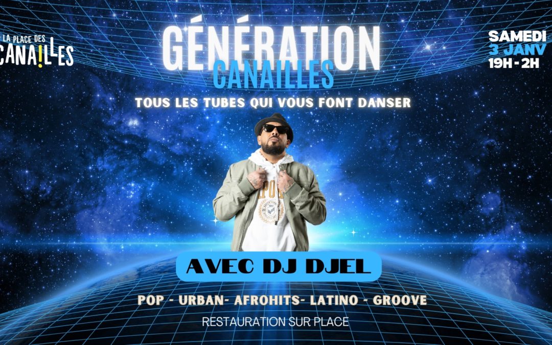 Génération Canailles – Samedi 3 janvier