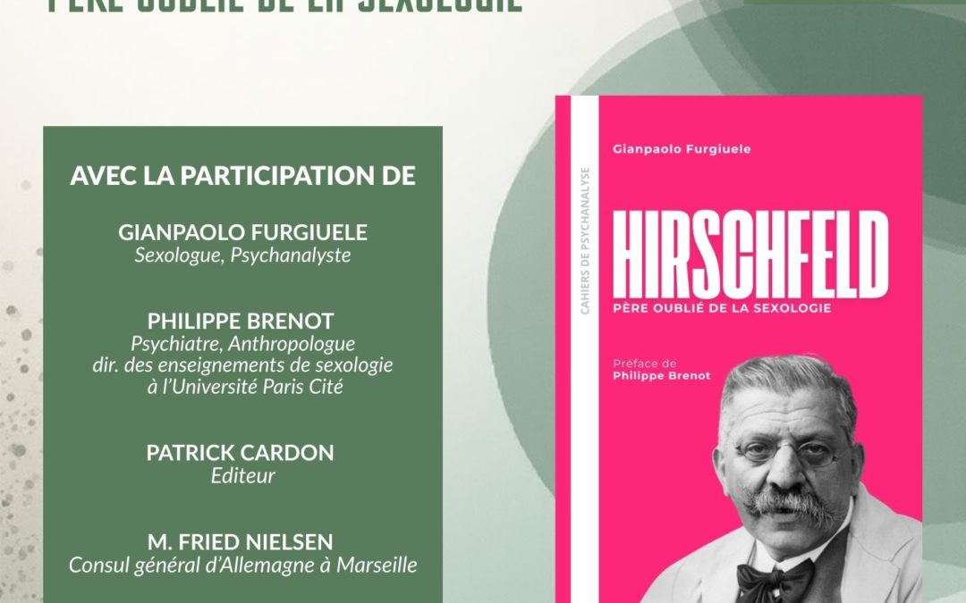 Présentation de l’ouvrage Hirschfeld, père oublié de la sexologie