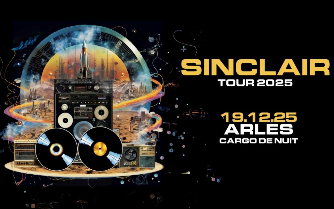 Sinclair en tournée : le 19 décembre au Cargo de Nuit