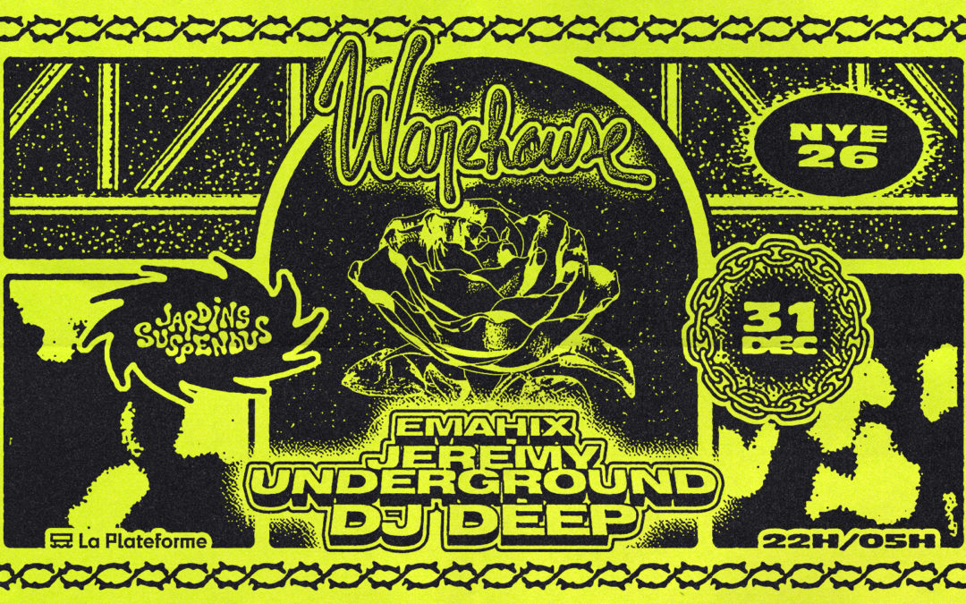 Warehouse – Nye 26 : Dj Deep, Jeremy Underground, Emahix