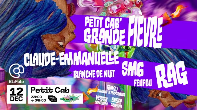 La Fievre – 3 Ans!! @Petit Cab