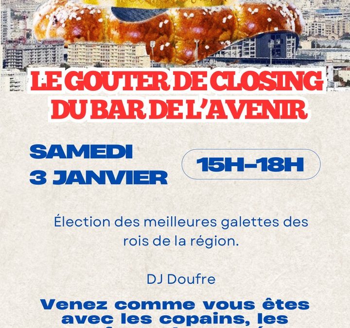 Le goûter de closing du bar de l&rsquo;Avenir