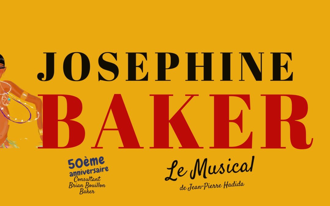 Joséphine Baker – Le musical