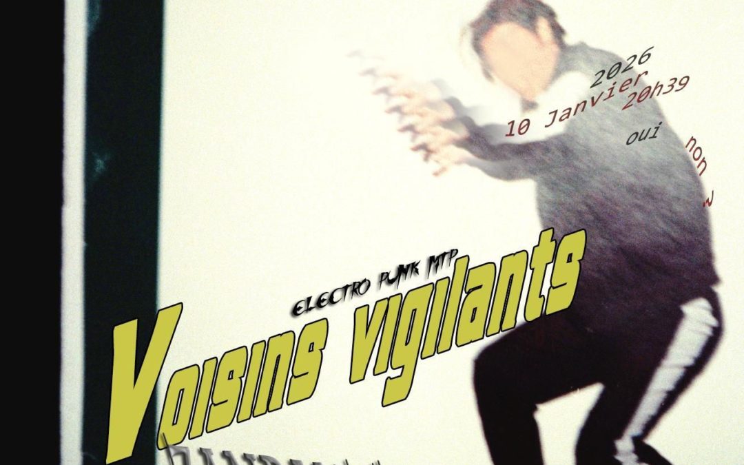 L&rsquo;Écuyer + Voisins Vigilants + Zanpantzar