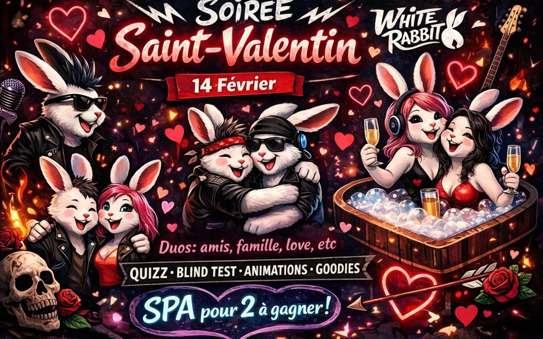 La Saint Valentin au White rabbit