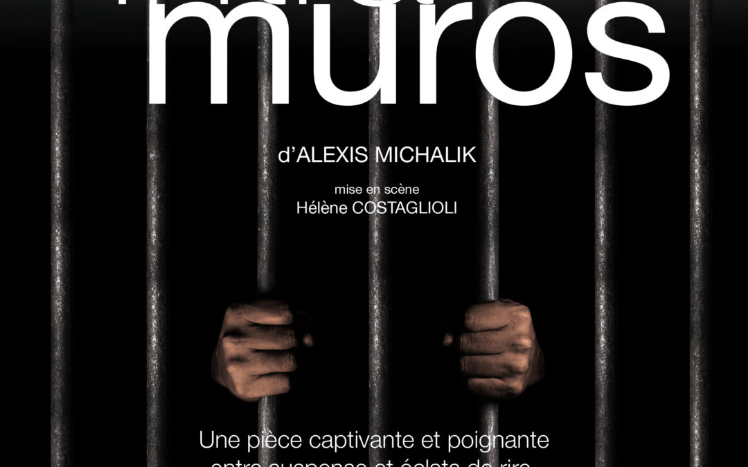 Intra muros – D’Alexis Michalik